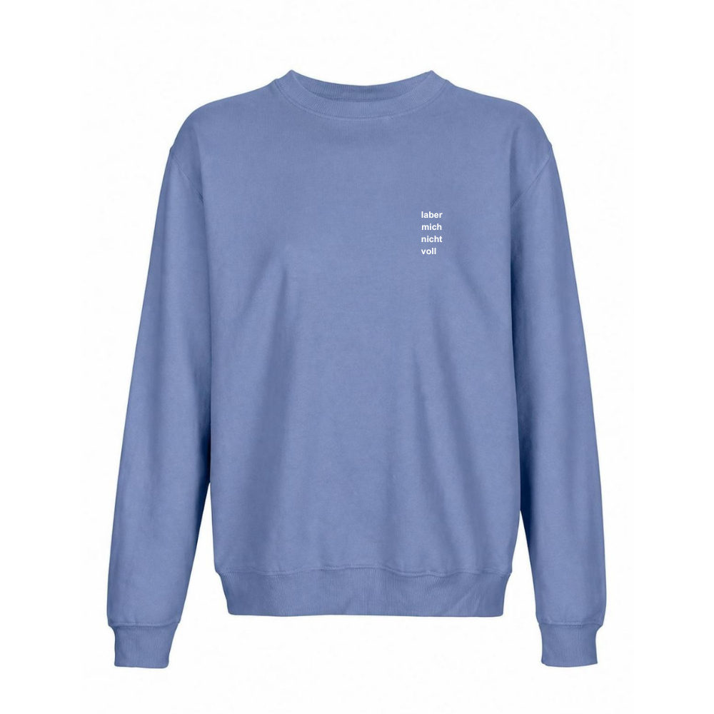 Oversized Unisex Sweater LABER MICH NICHT VOLL