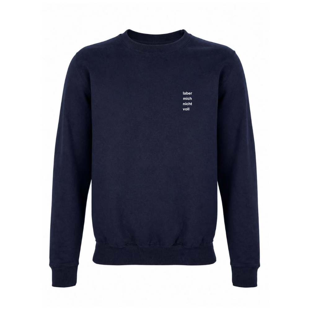 Oversized Unisex Sweater LABER MICH NICHT VOLL