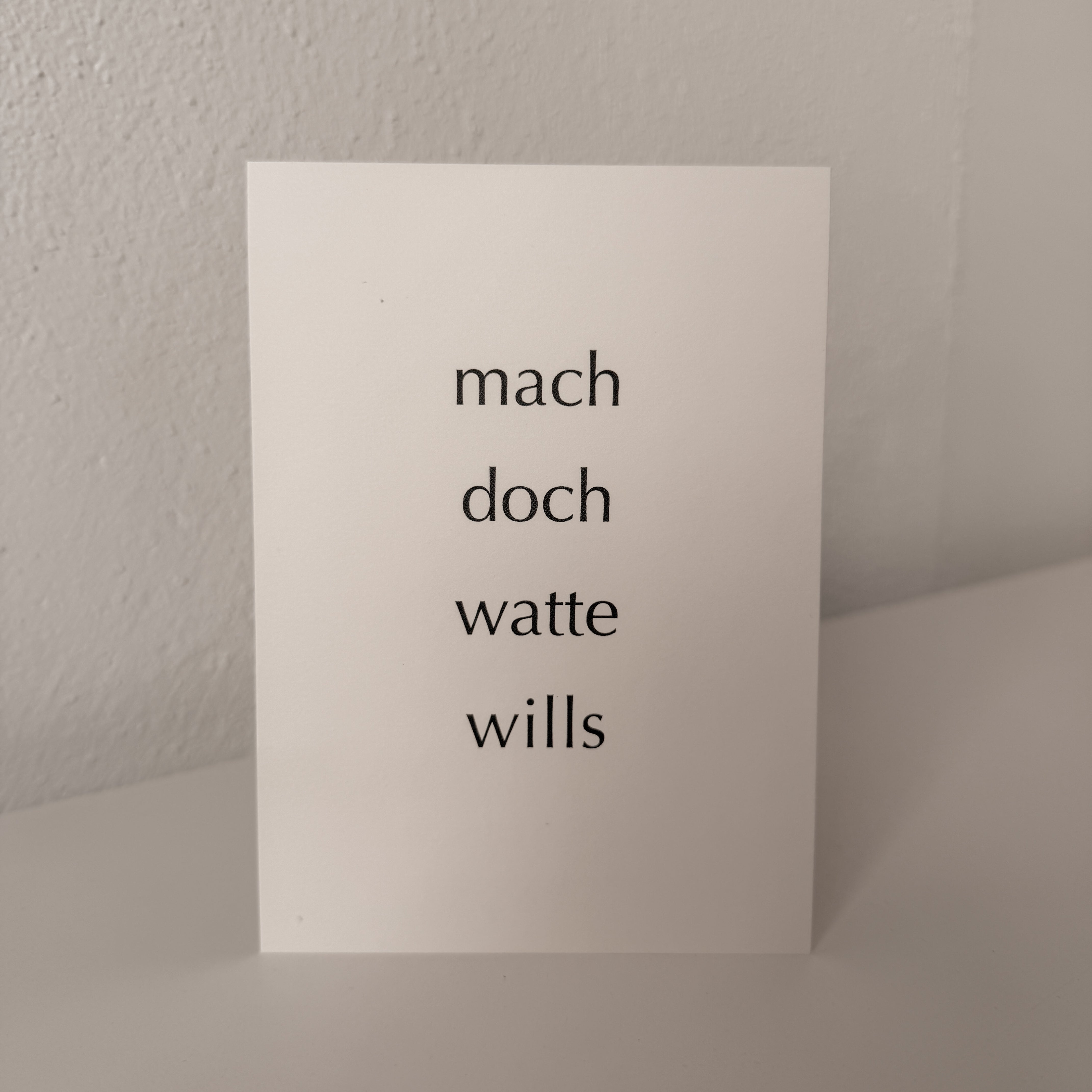 Postkarte mach doch watte wills