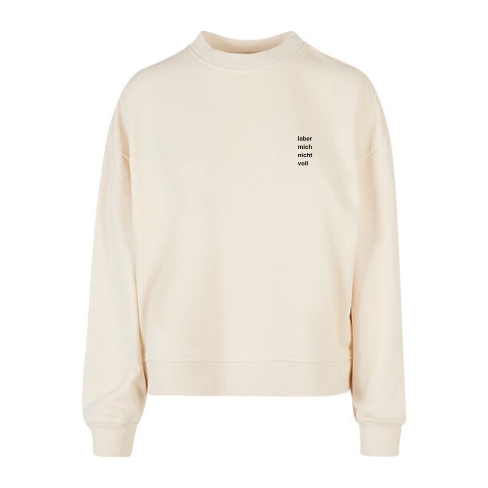 Ladys Sweater LABER MICH NICHT VOLL