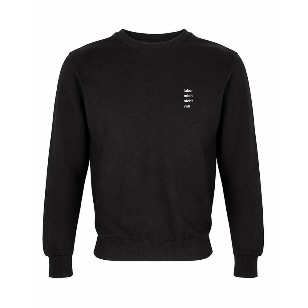 Oversized Unisex Sweater LABER MICH NICHT VOLL